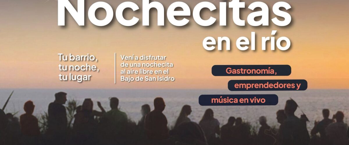 Llega “Nochecitas en el rio» para disfrutar la costa con gastronomía y música*